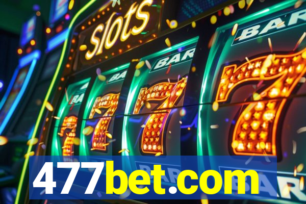 477bet.com