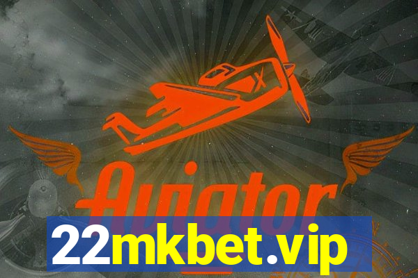 22mkbet.vip