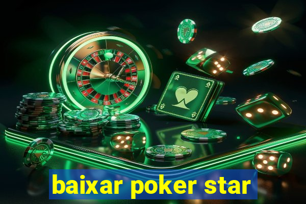 baixar poker star