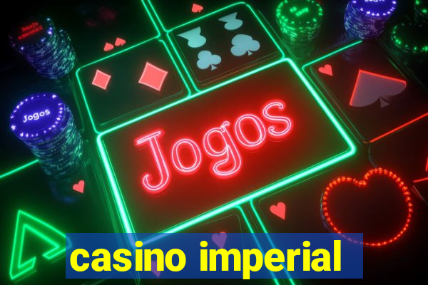 casino imperial