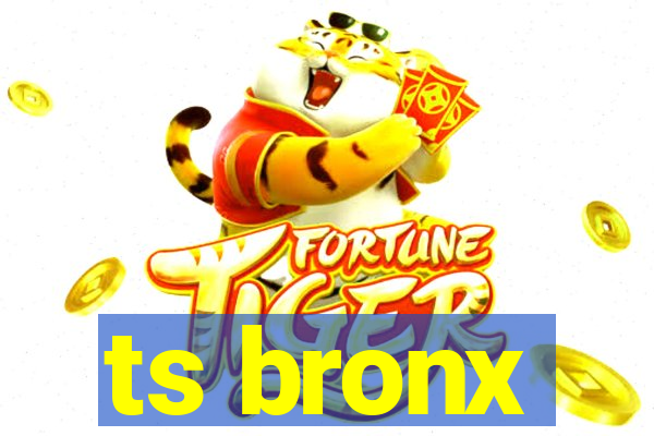 ts bronx