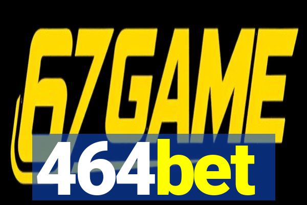 464bet