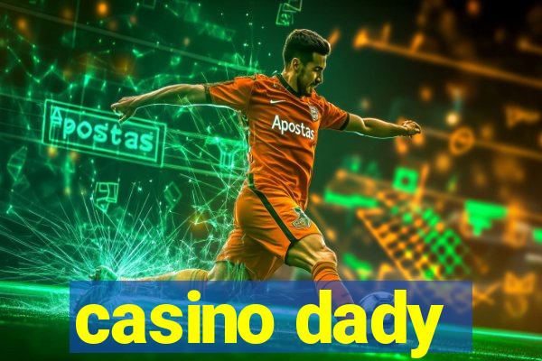 casino dady