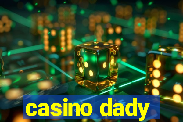 casino dady