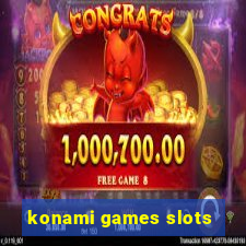 konami games slots