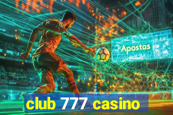 club 777 casino