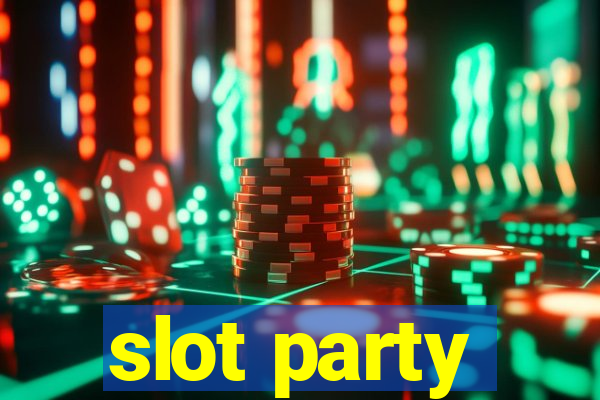 slot party