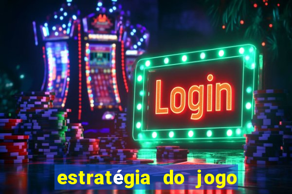 estratégia do jogo do drag?o