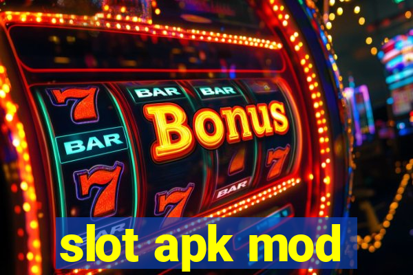 slot apk mod