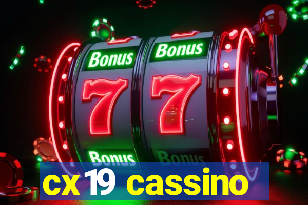 cx19 cassino