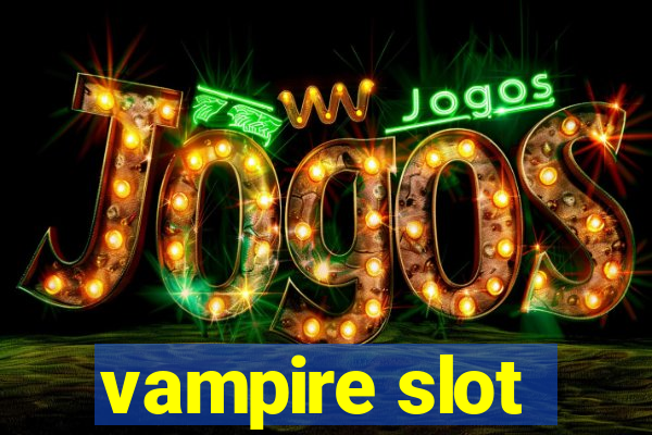 vampire slot