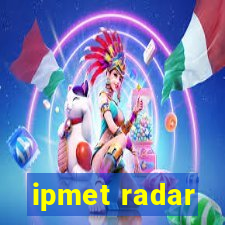 ipmet radar