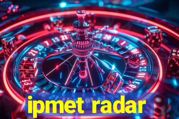 ipmet radar