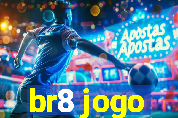 br8 jogo