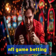 nfl game betting