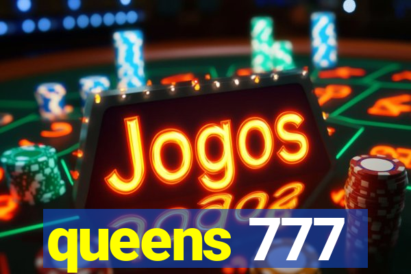 queens 777