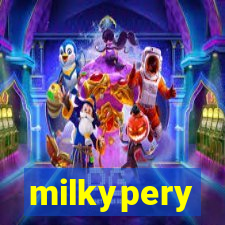 milkypery