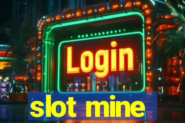 slot mine