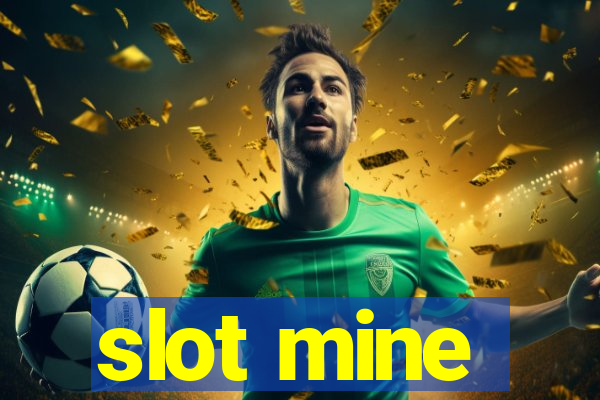 slot mine