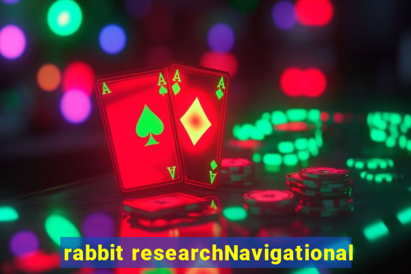 rabbit researchNavigational