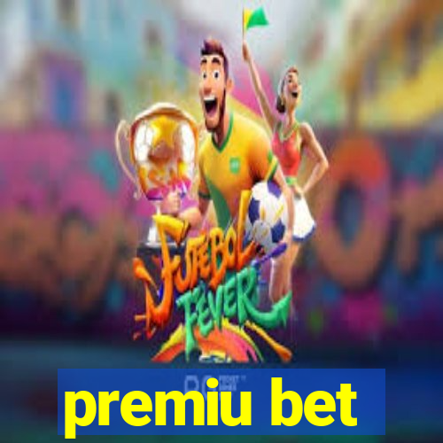 premiu bet