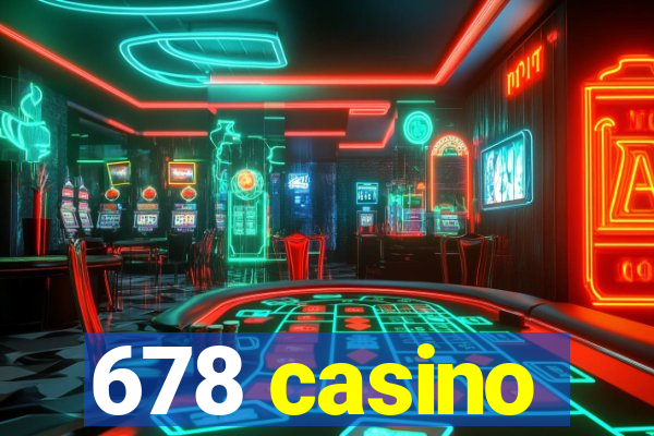 678 casino