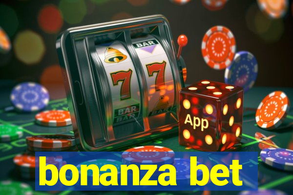 bonanza bet