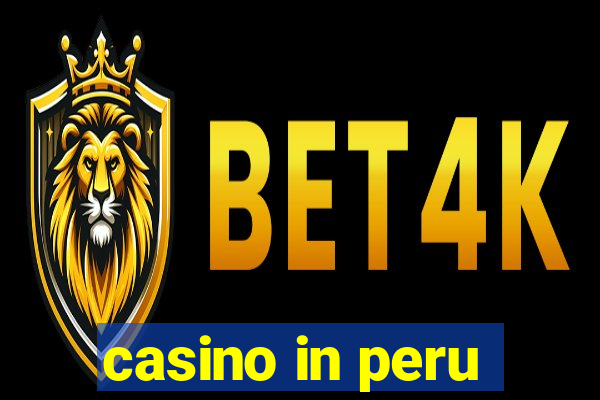 casino in peru