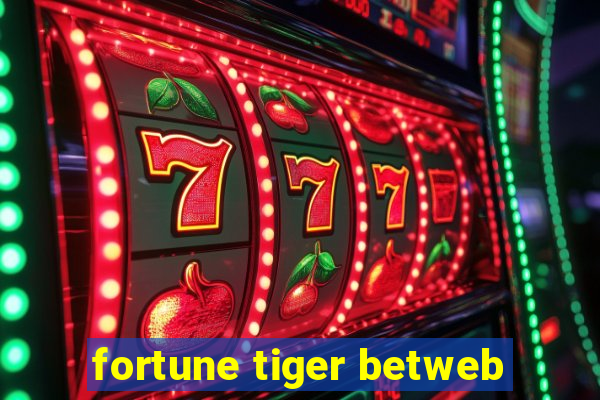 fortune tiger betweb