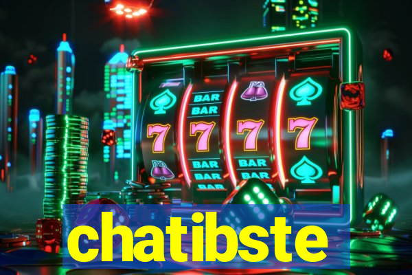 chatibste