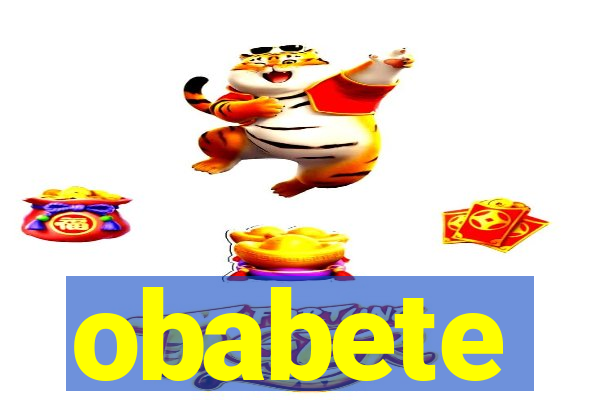 obabete