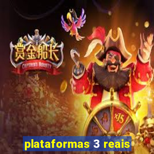 plataformas 3 reais