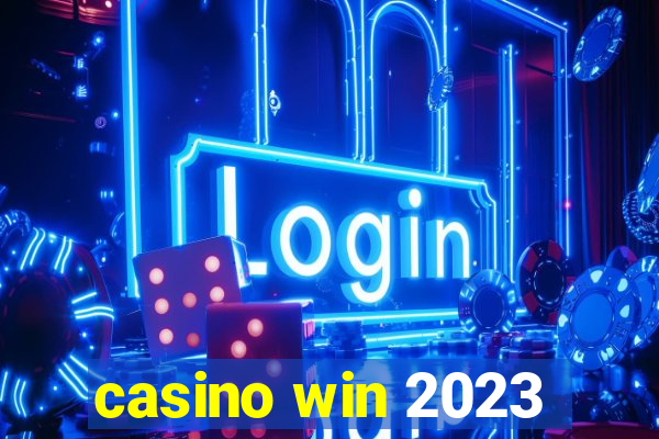 casino win 2023