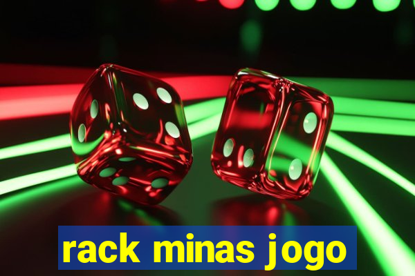 rack minas jogo