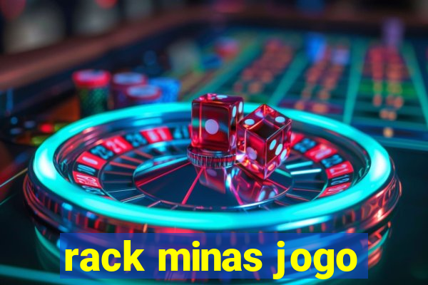 rack minas jogo