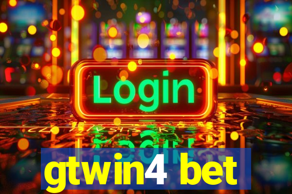 gtwin4 bet