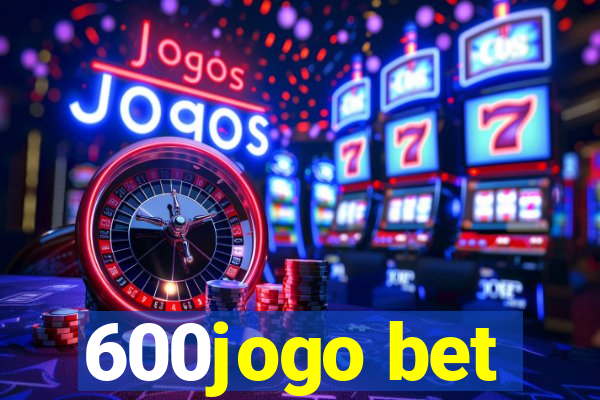 600jogo bet