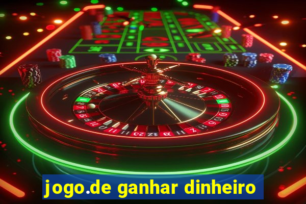 jogo.de ganhar dinheiro