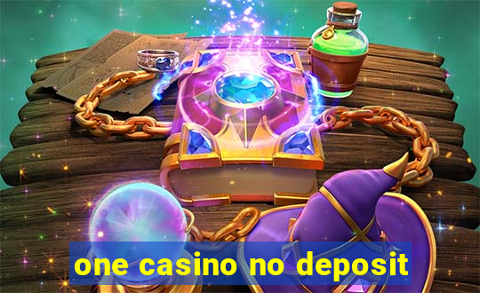 one casino no deposit