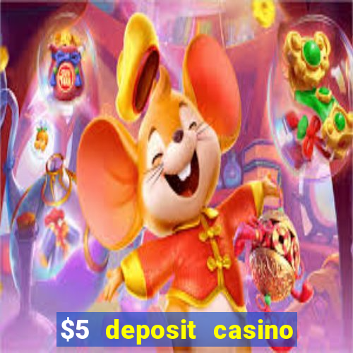 $5 deposit casino free spins nz