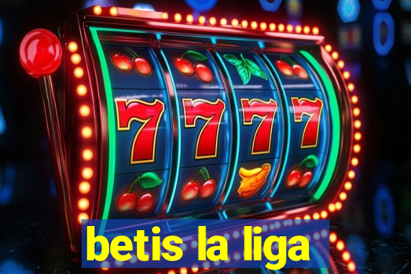 betis la liga