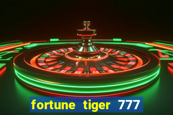 fortune tiger 777 bonus de cadastro