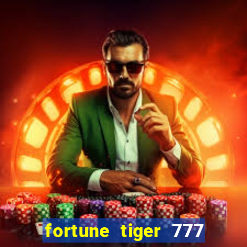 fortune tiger 777 bonus de cadastro