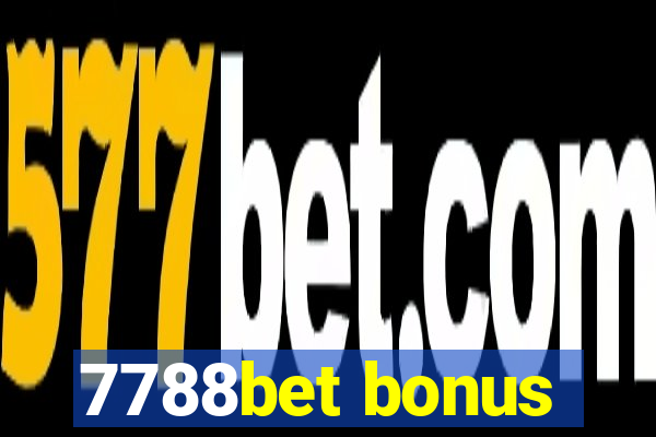 7788bet bonus