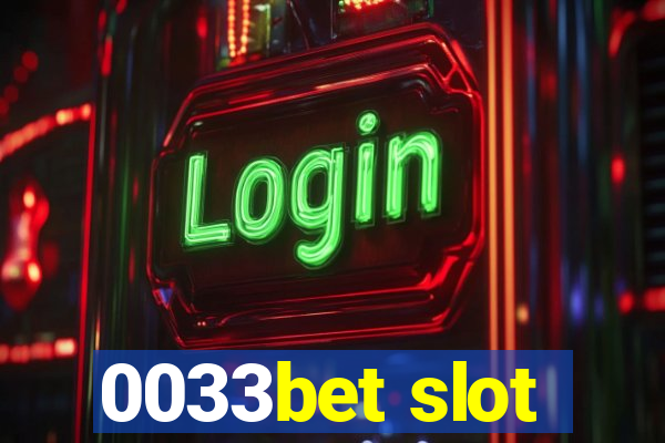 0033bet slot