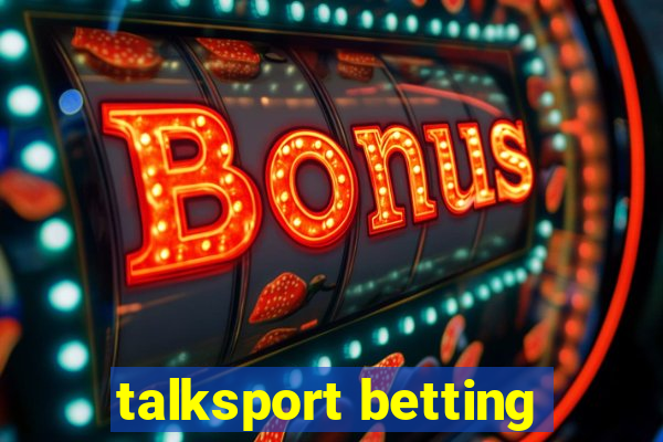 talksport betting