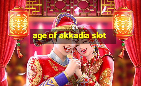 age of akkadia slot