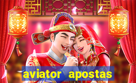 aviator apostas ganha dinheiro