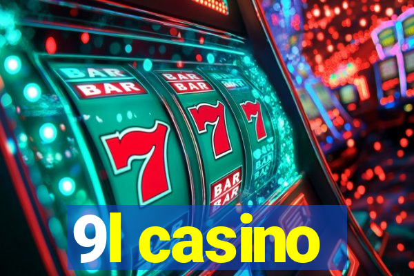 9l casino