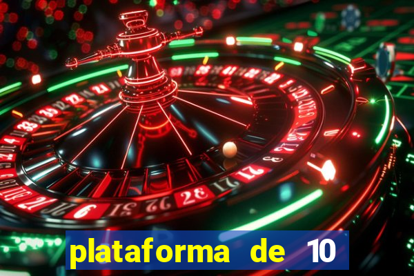 plataforma de 10 reais bet